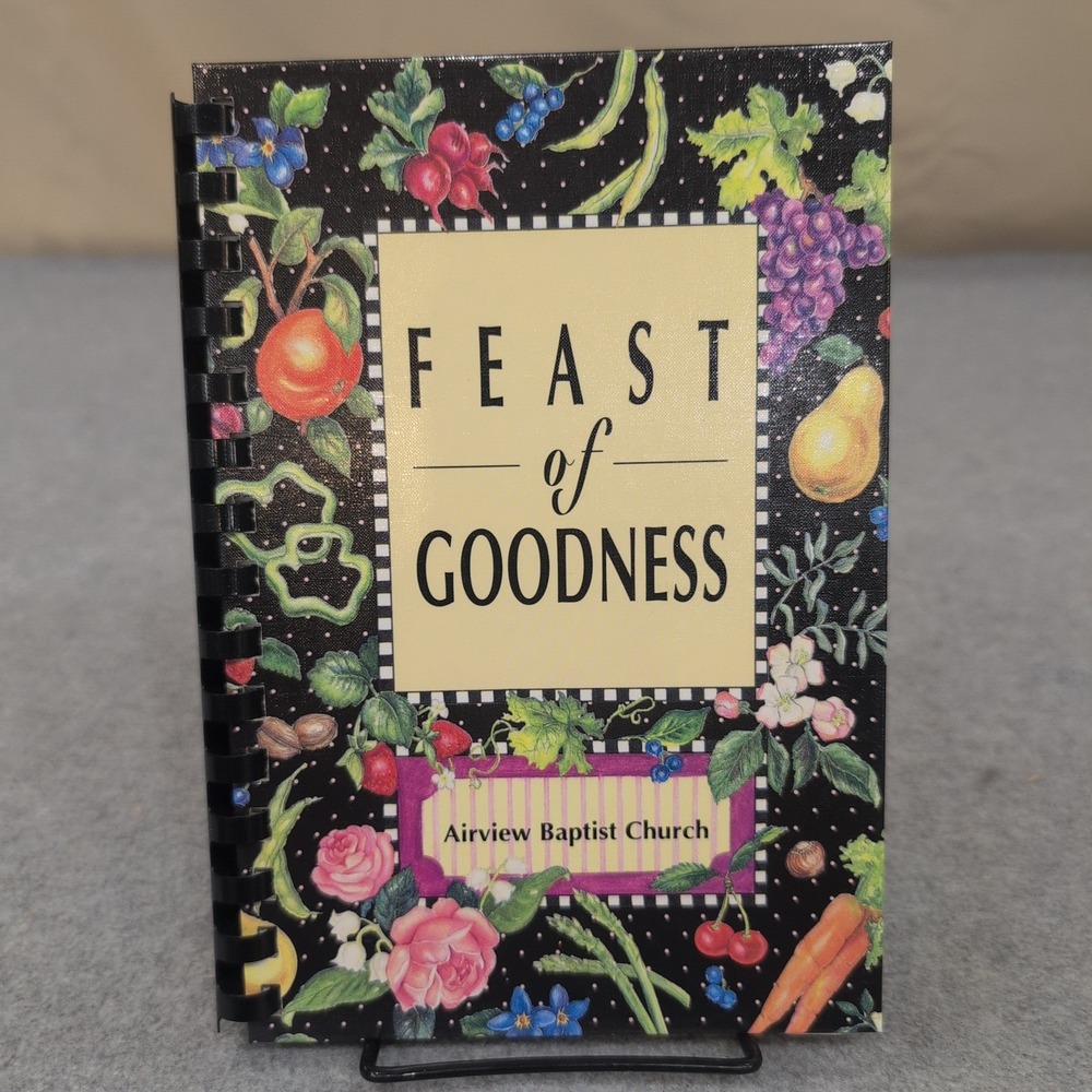 Feast of Goodness Airview Baptist Church Spiral Bound Cookbook Opelika Alabama - Picture 1 of 3